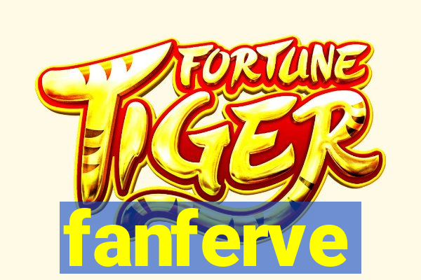 fanferve