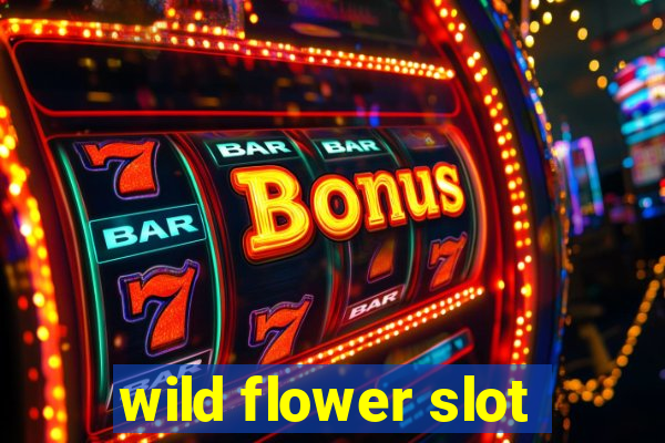 wild flower slot