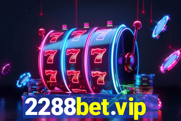 2288bet.vip