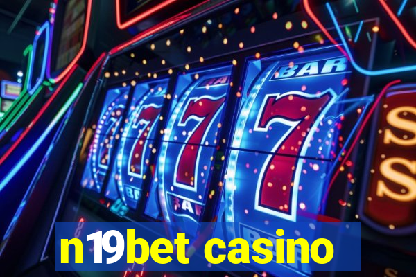 n19bet casino