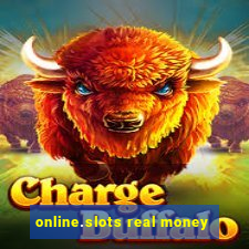 online.slots real money