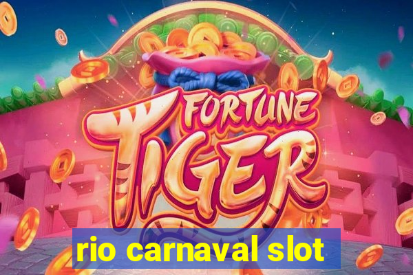 rio carnaval slot