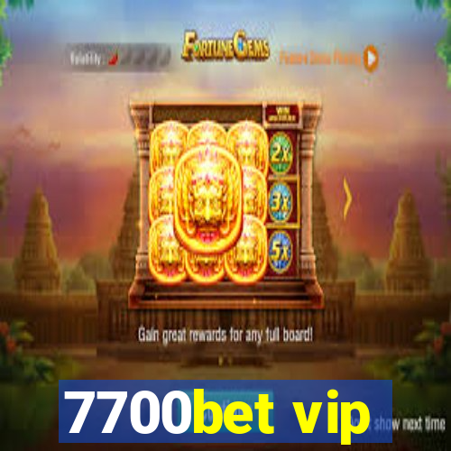 7700bet vip