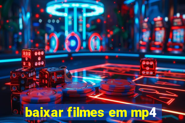 baixar filmes em mp4