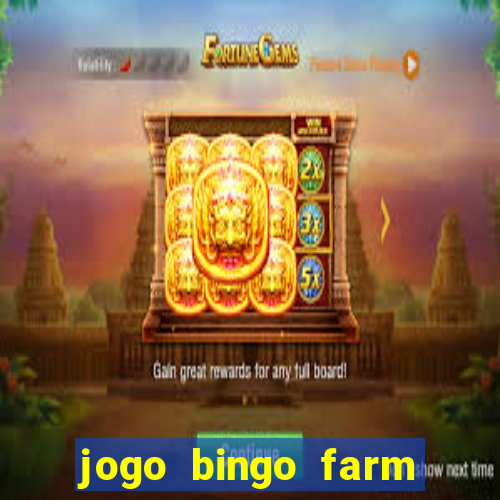 jogo bingo farm paga mesmo