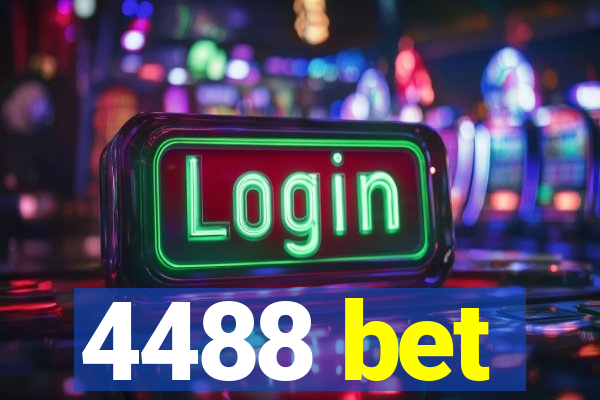 4488 bet