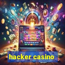 hacker casino