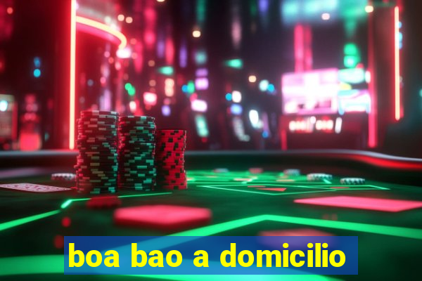 boa bao a domicilio