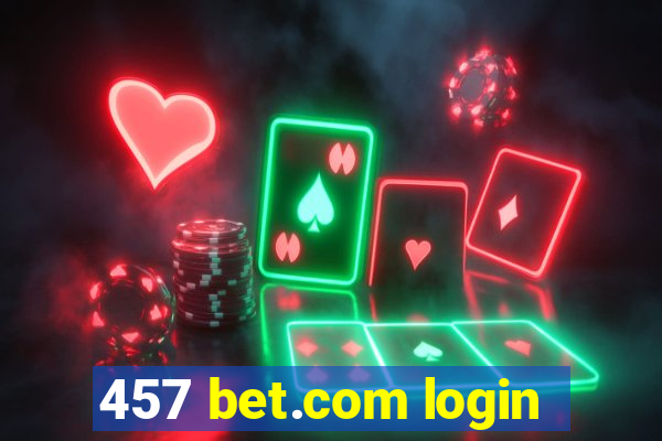 457 bet.com login