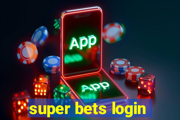 super bets login