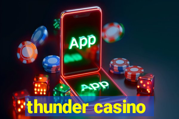 thunder casino