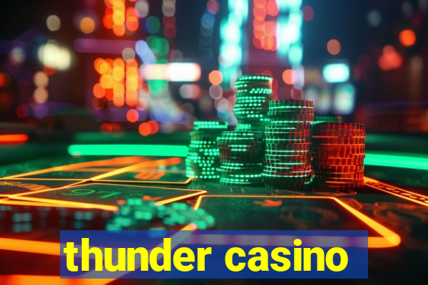 thunder casino