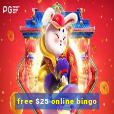 free $25 online bingo