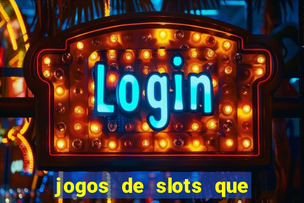 jogos de slots que dao bonus no cadastro