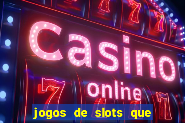 jogos de slots que dao bonus no cadastro