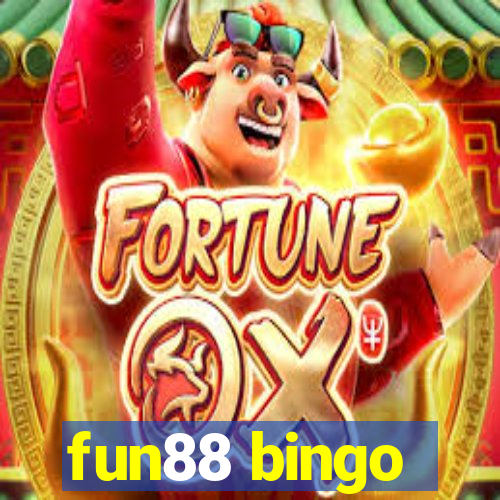 fun88 bingo