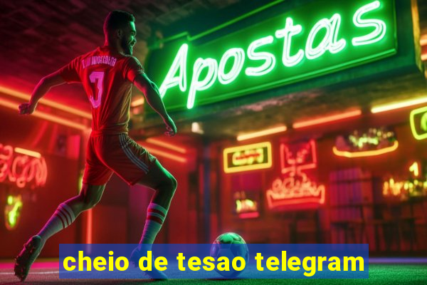 cheio de tesao telegram