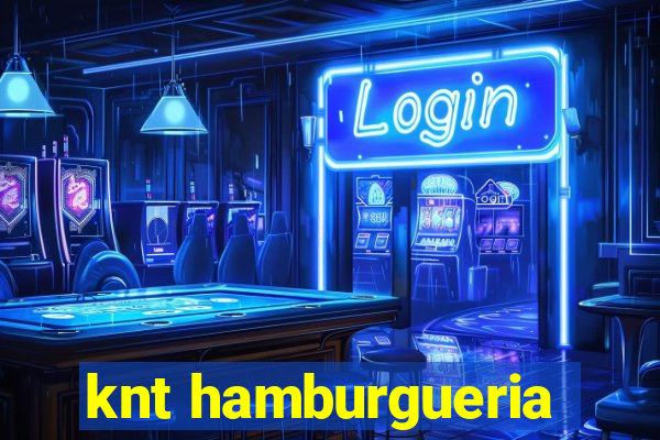 knt hamburgueria