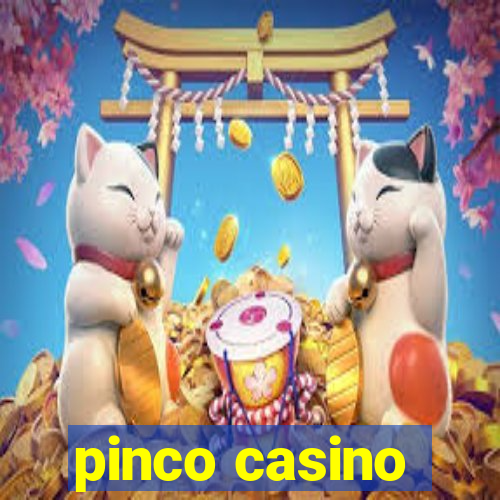 pinco casino