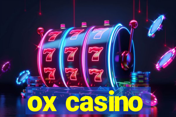 ox casino