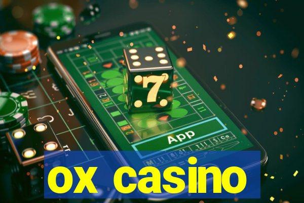 ox casino