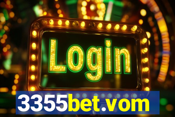 3355bet.vom