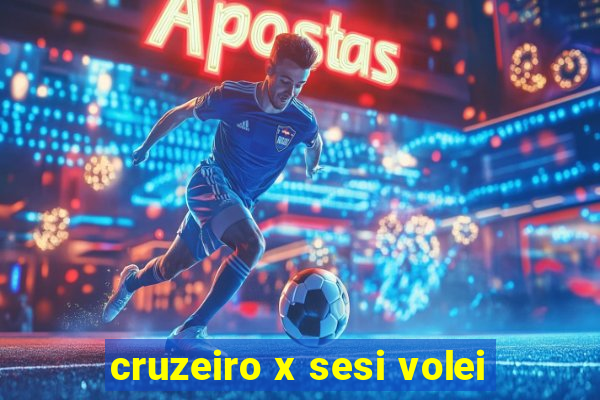 cruzeiro x sesi volei