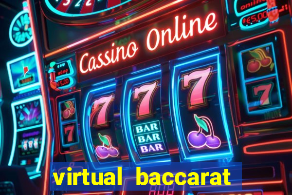 virtual baccarat online casino