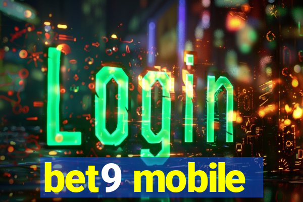 bet9 mobile