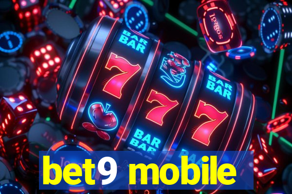 bet9 mobile