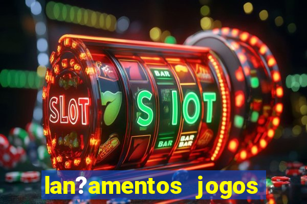 lan?amentos jogos android 2024