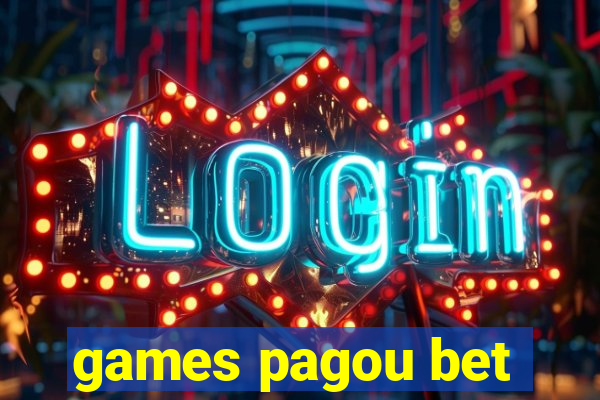 games pagou bet