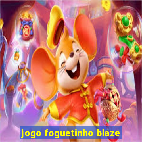 jogo foguetinho blaze