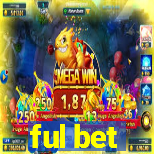 ful bet