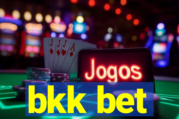 bkk bet