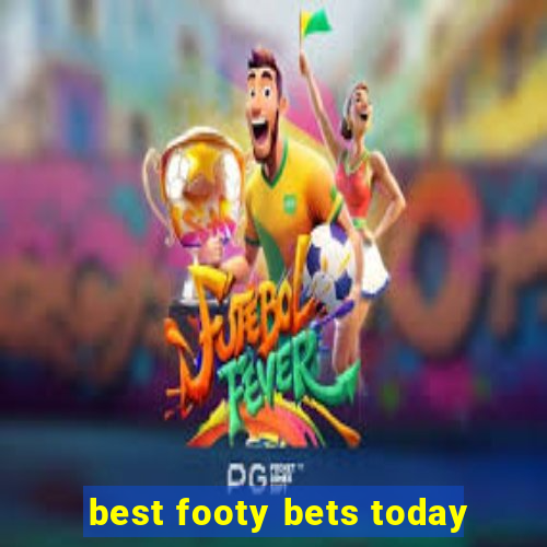 best footy bets today