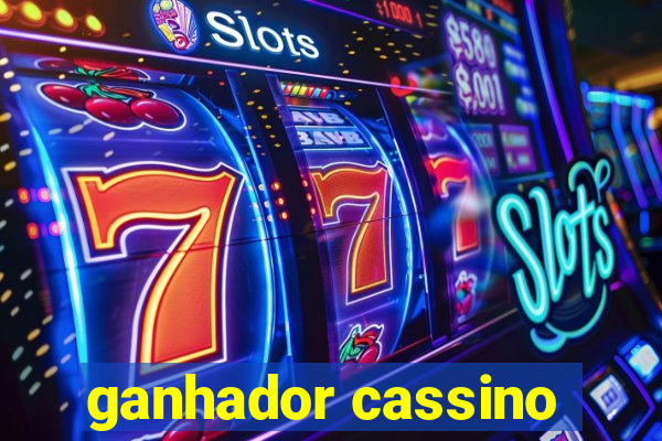 ganhador cassino