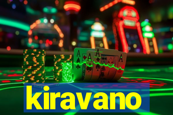 kiravano