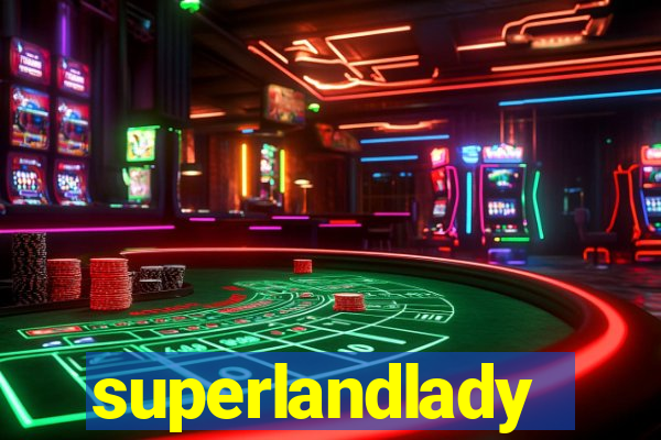 superlandlady