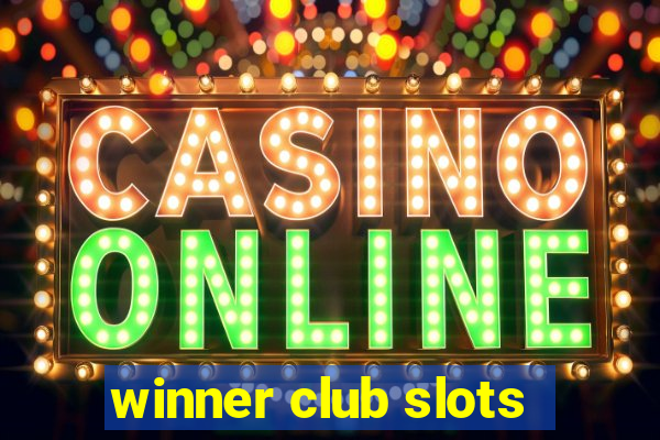 winner club slots