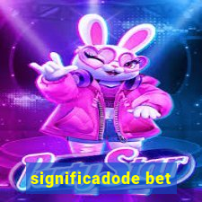 significadode bet