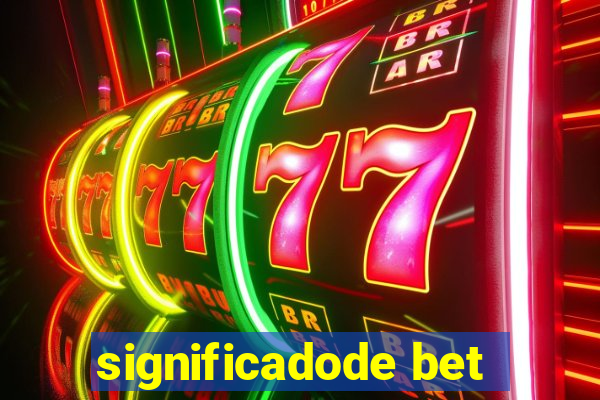 significadode bet