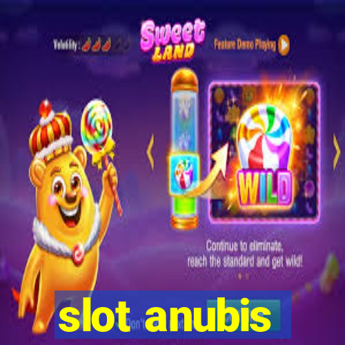 slot anubis