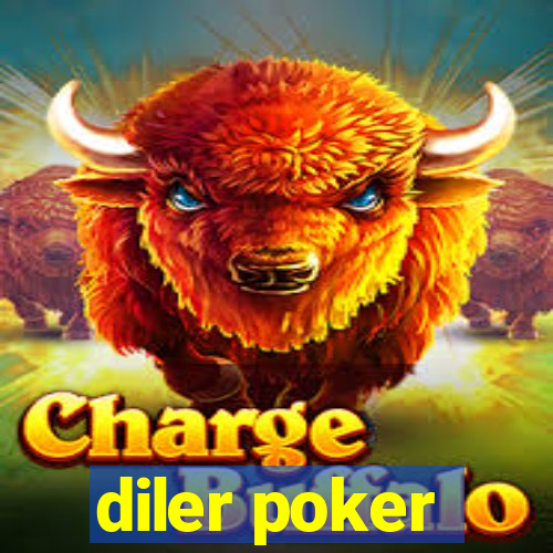 diler poker