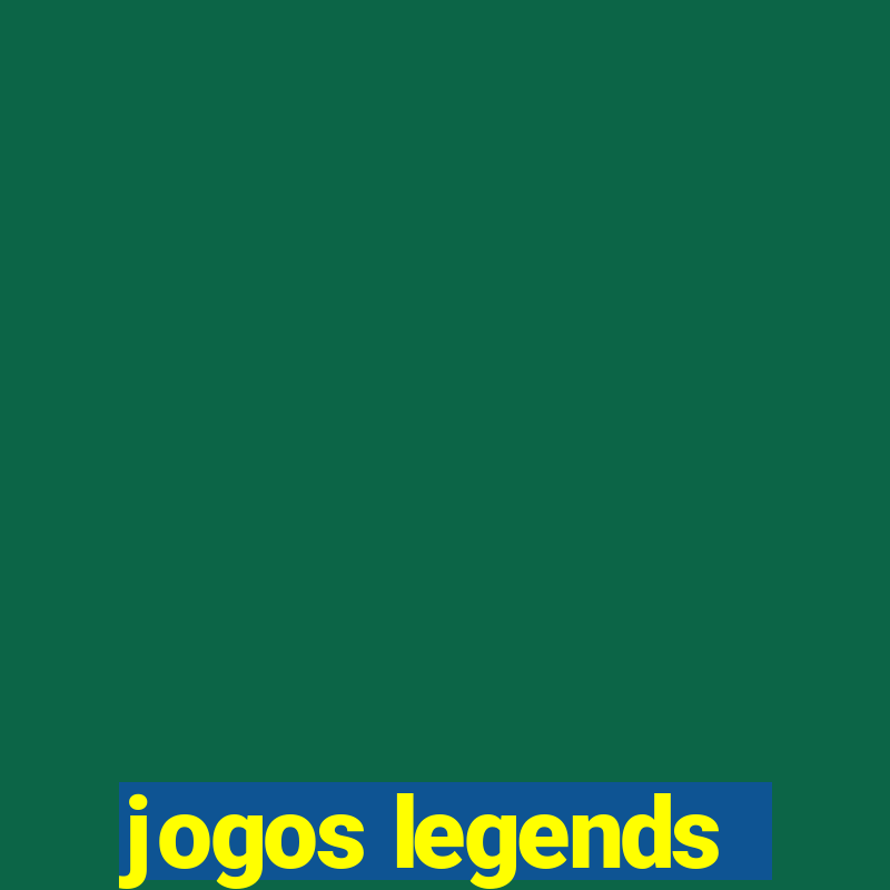 jogos legends