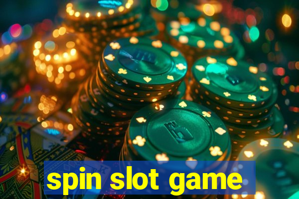 spin slot game