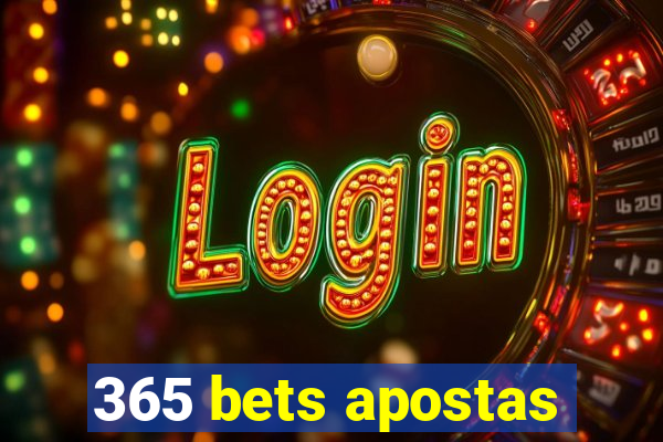 365 bets apostas