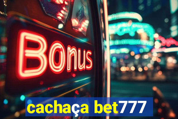 cachaça bet777