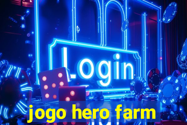 jogo hero farm