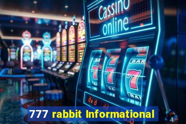 777 rabbit Informational